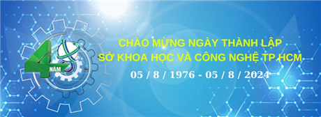 Chào mừng 48 năm ngày thành lập Sở Khoa học và Công nghệ TP.HCM